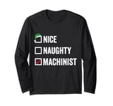 Nice Naughty Machinist Vintage Christmas Machinist Pajamas Long Sleeve T-Shirt