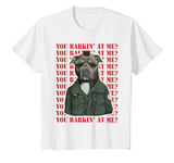 Youth Pets Rock Classic Film Character You Barkin' At Me Dog Kids T-Shirt