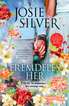 Josie Silver - Fremdeles her Bok