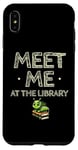 iPhone XS Max Meet Me At The Library Librarian Book Reading Books Case