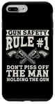 iPhone 7 Plus/8 Plus Gun Safety Rule - Don't Piss Off The Man Holding The Gun Case