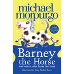 Barney the Horse and Other Tales from the Farm (häftad, eng)