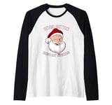 SHE BETTER HAVE MY COOKIES Funny Winking Santa Claus Raglan Baseball Tee