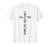 I Am The Alpha And The Omega Revelation22:13 Bible Christian T-Shirt