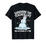 Christmas Surviving The Teacher Life One Meltdown At A Time T-Shirt