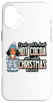 Coque pour iPhone 16 Plus Film de Noël sur le chocolat chaud, drôle, mélanine, femmes, filles noires