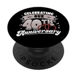 40th Wedding Anniversary Celebrating 40 Years Matching Gift PopSockets Adhesive PopGrip