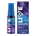 Schwarzkopf LIVE Colour Drops Orchid Purple Semi-Permanent Hair Dye, 30ml, Hair Colour Drops for Colour that Lasts 2-12 Washes, Purple Hair Dye Drops