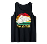 Retro Furious Tuna No Crust Fast Vintage Car Quote Tank Top