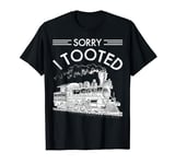 Vintage Locomotive Model Train Sorry I Tooted Train T-Shirt