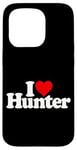 iPhone 15 Pro I LOVE HEART HUNTER NAME ON A TEE Case