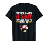 There's Always A Shot You Just Have To Find It Billiards T-Shirt