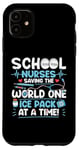 Coque pour iPhone 11 Funny School Nurses Saving The World One Ice Pack à la fois