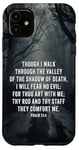 Coque pour iPhone 11 Psalms 23:4 Though I Walk Through The Valley Christian Bible