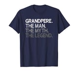 Mens Grandpere Man The Myth Legend T-Shirt