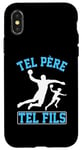 Coque pour iPhone X/XS Tel père tel fils accessoire ballon handball humour