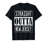 Straight Outta New Jersey Gifts for Girl T-Shirt