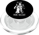 Oh God More Bullshit Retro Funny Skeleton Skull Goth Gift PopSockets PopGrip for MagSafe