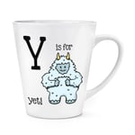 Y Is For Yeti 12oz Latte Mug Cup - Alphabet Funny