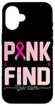 Coque pour iPhone 16 Pink Spread The Hope Find The Cure