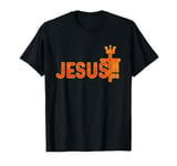 Jesus is my King - Bible True Story - Jesus Happy T-Shirt