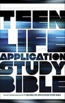 NLT Teen Life Application Study Bible: New Living Translation