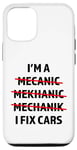 iPhone 12/12 Pro I'm A Mechanic, I Fix Cars Funny Car Mechanic Auto Shop Case