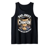 Mens Bad Puns How Eye Roll Papa Daddy Joke Father Funny Dad Jokes Tank Top