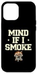 Coque pour iPhone 12 Pro Max Mind If I Smoke Griller Grill Cook BBQ Grill Grill Barbecue