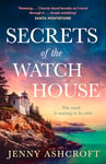 Secrets of the Watch House: The spellbinding new for 2024 historical romance, set on a mysterious island, from the bestselling author!