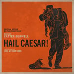 Carter Burwell  Hail Caesar (score) / O.s.t.  CD