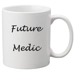 Future Medic 11oz Mug. Great Novelty 11oz Mug