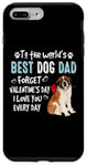 iPhone 7 Plus/8 Plus St Bernard Best Dog Dad Valentines Day Funny Puppy Case