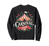 Circus Carnival Staff Sweatshirt