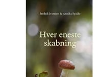 Varje Enskild Varelse | Fredrik Ivarsson Och Annika Spalde | Språk: Danska