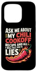 Coque pour iPhone 15 Pro Demandez-moi sur ma recette de cuisson au chili et tout ce que je vais vous dire