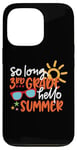 Coque pour iPhone 13 Pro So Long 4ème année Hello Summer Last Day Of School