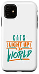 iPhone 11 Cats Light Up My World Pet Lovers Kittens Vets Case