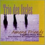 Trio De Friends, Francois Daudet, Pierreolivier Queyras, Veronique Marin  Among Friends / Marquette / Dompe  CD