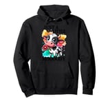 Just A Little Moooody Pullover Hoodie