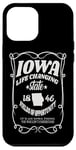 iPhone 12 Pro Max Iowa Life Changing State 1846 Funny Iowa Case