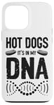 iPhone 13 Pro Max Hot Dog Adult Hot Dogs It's In My Dna Case