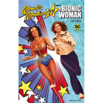 Wonder Woman 77 Meets The Bionic Woman (häftad, eng)