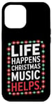 iPhone 12 Pro Max Musical Christmas Songs Life Happens Christmas Music Helps Case