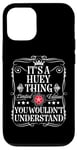 iPhone 12/12 Pro Huey Name Its A Huey Thing You Wouldn't Understand Case