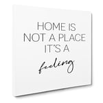 Home is Not a Place Modern Typography Quote Canvas Wall Art Print Ready to Hang, Framed Picture for Living Room Bedroom Home Office Décor, 14x14 Inch (35x35 cm)