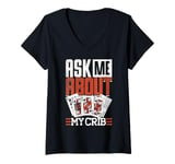 Womens Cribbage Board Game Ask Me About My Crib Cribbage Player V-Neck T-Shirt