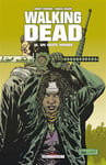 Walking Dead Tome 16 - Un vaste monde (BD)