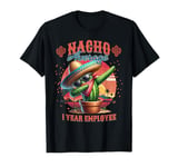 Nacho Average 1 Year Employee 1st Work Anniversary T-Shirt