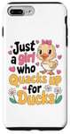 iPhone 7 Plus/8 Plus Just a Girl Who Quacks Up for Ducks Cute Cartoon Design Case